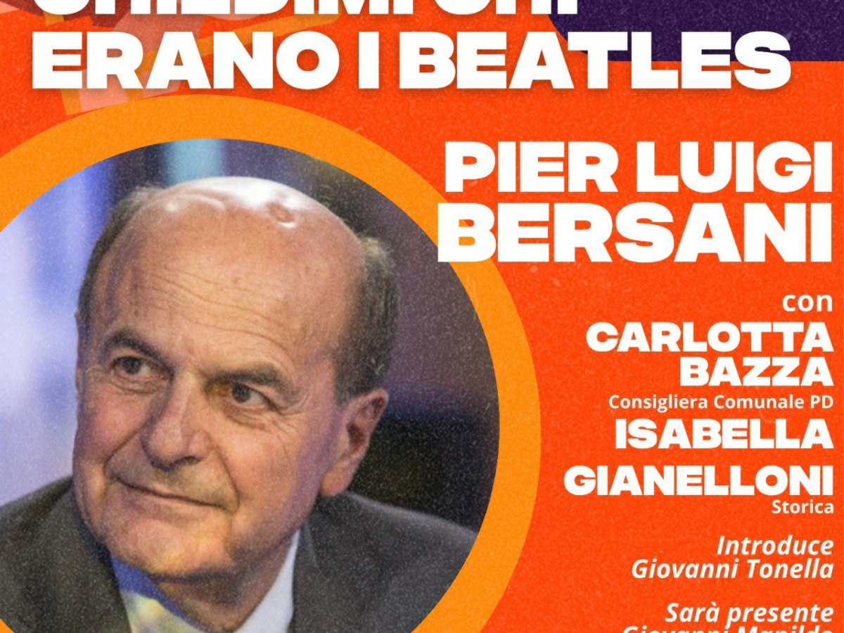 Bersani presenta “Chiedimi chi erano i&nbsp;Beatles”